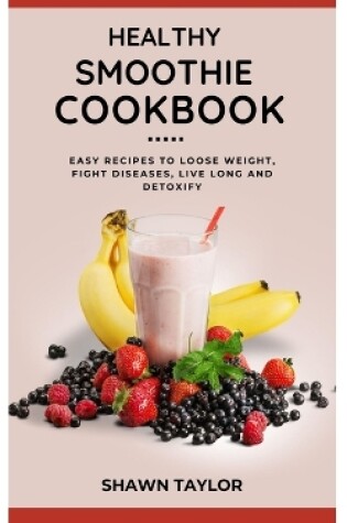 Cover of Healthy Smoothie Cookbook