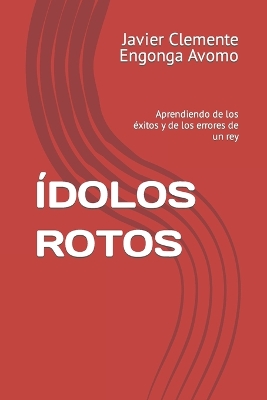 Book cover for �dolos Rotos