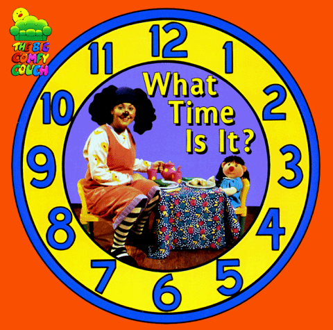 Cover of What Time Is It?
