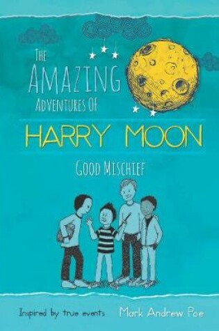 Cover of Harry Moon Good Mischief