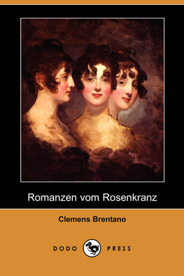 Book cover for Romanzen Vom Rosenkranz (Dodo Press)