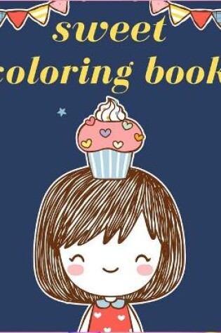 Cover of sweet coloring book