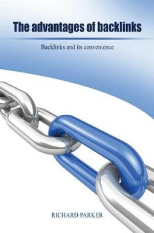 Cover of The Advantages of Backlinks