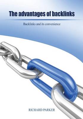 Book cover for The Advantages of Backlinks