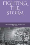 Book cover for Fighting the Storm