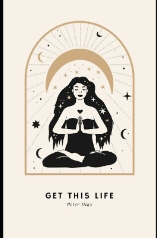 Cover of Get This Life
