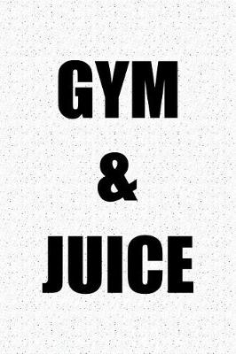 Book cover for Gym and Juice