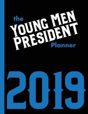 Book cover for The Young Men President Planner 2019