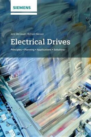 Cover of Electrical Drives: Principles, Planning, Applications, Solutions