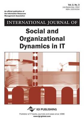 Book cover for International Journal of Social and Organizational Dynamics in It, Vol 2 ISS 3