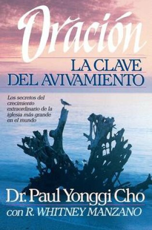 Cover of Oracion, La Clave del Avivamiento