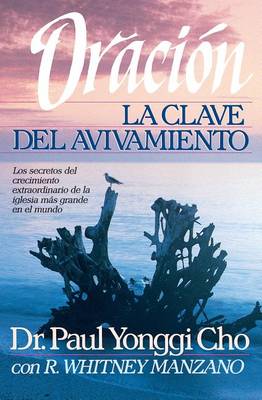Book cover for Oracion, La Clave del Avivamiento