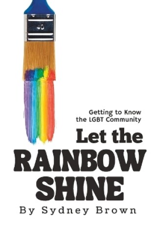 Cover of Let the Rainbow Shine