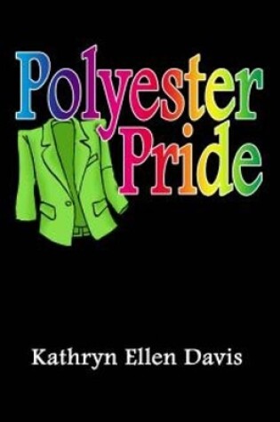 Cover of Polyester Pride