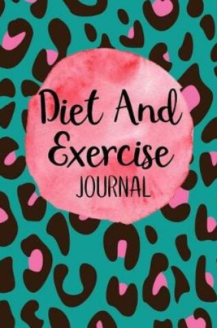 Cover of Diet And Exercise Journal
