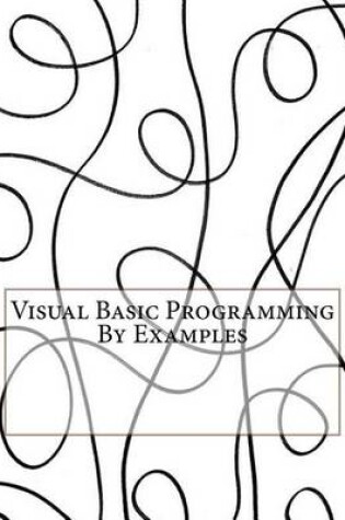 Cover of Visual Basic Programming by Examples