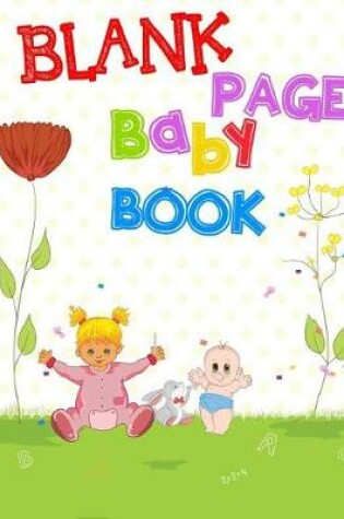 Cover of Blank Page Baby Book