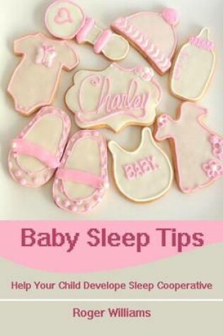 Cover of Baby Sleep Tips