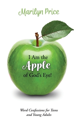 Book cover for I Am the Apple of God's Eye!