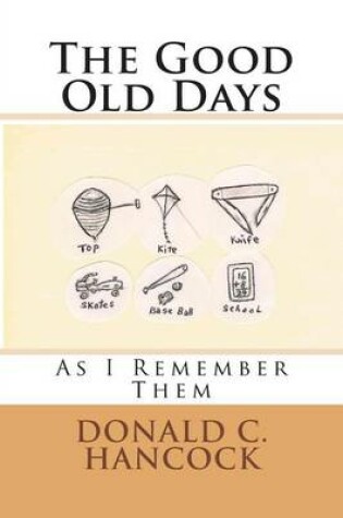 Cover of The Good Old Days