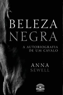 Book cover for Beleza Negra - A Autobiografia de Um Cavalo