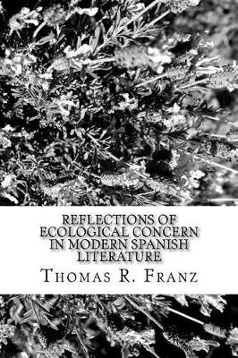 Book cover for Reflections of Ecological Concern in Modern Spanish Literature