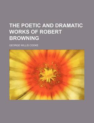 Book cover for The Poetic and Dramatic Works of Robert Browning (Volume 3)