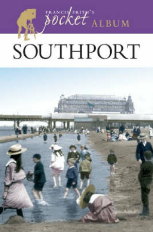 Cover of Southport Photographic Memories Pocket Album