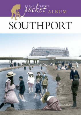 Book cover for Southport Photographic Memories Pocket Album