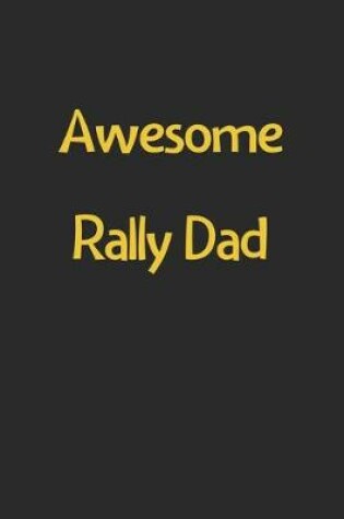 Cover of Awesome Rally Dad