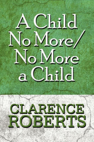 Cover of A Child No More/No More a Child