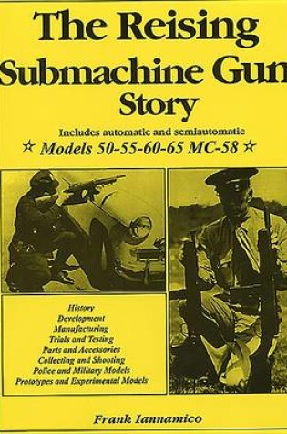 Cover of The Reising Submachine Gun Story