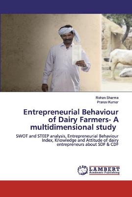 Book cover for Entrepreneurial Behaviour of Dairy Farmers- A multidimensional study