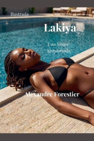 Cover of Lakiya-Una Mujer Apasionada