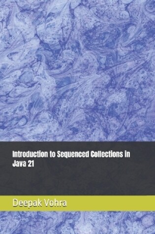 Cover of Introduction to Sequenced Collections in Java 21