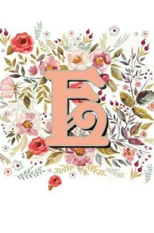 Cover of E Monogram Letter Floral Wreath Notebook