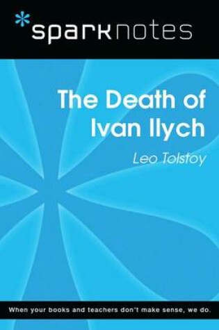 Cover of The Death of Ivan Ilych (Sparknotes Literature Guide)