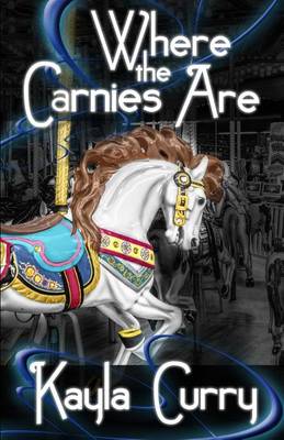 Book cover for Where the Carnies Are