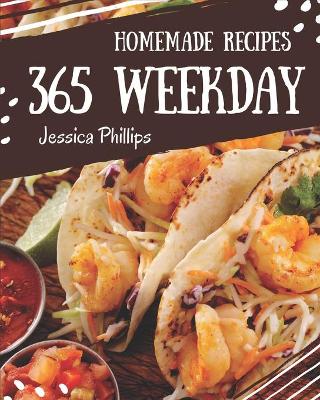 Book cover for 365 Homemade Weekday Recipes