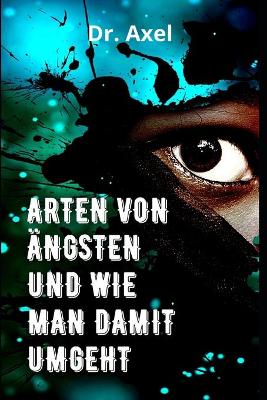 Book cover for Arten Von AEngsten Und Wie Man Damit Umgeht