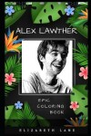Book cover for Alex Lawther Epic Coloring Book