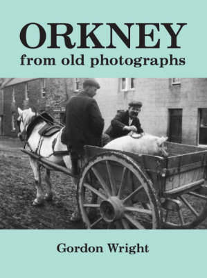 Book cover for Orkney from Old Photographs