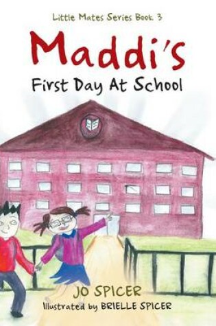 Cover of Maddi's First Day at School