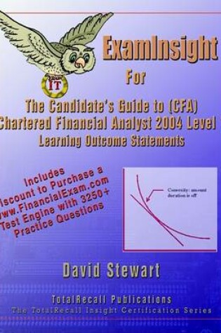Cover of Examinsight for the Candidate's Guide to (CFA) Chartered Financial Analyst 2004 Level1 Learning Outcome Statements