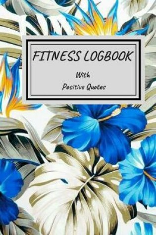 Cover of Fitness Logbook with Positive Quotes