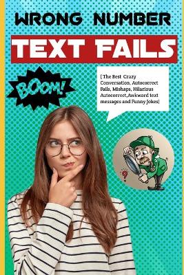 Book cover for Wrong Number Text Fails