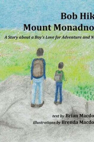 Cover of Bob Hikes Mount Monadnock