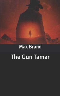 Book cover for The Gun Tamer