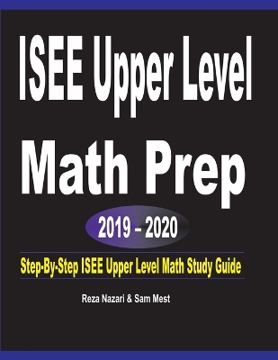 Book cover for ISEE Upper Level Math Prep 2019 - 2020