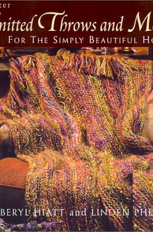 Cover of Knitted Throws and More for the Simply Beautiful Home